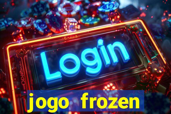 jogo frozen problema em dobro